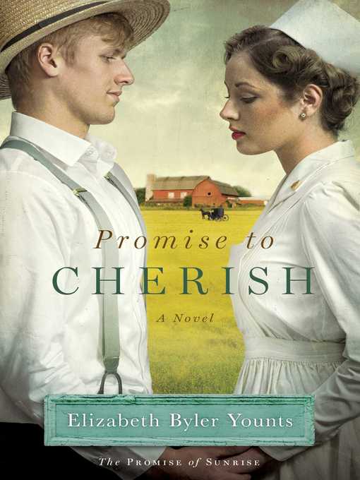 Title details for Promise to Cherish by Elizabeth Byler Younts - Wait list